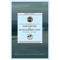 Mark Twain's Adventures of Tom Sawyer and Huckleberry Finn: The Original Text Edition