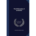 The Philosophy of Evolution
