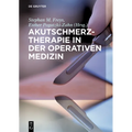 Akutschmerztherapie in Der Operativen Medizin