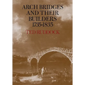 Arch Bridges and Their Builders 1735 1835