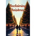 Reclaiming Christmas