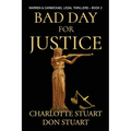 Bad Day for Justice