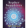 Sepher Sapphires Volume 1: Hebrew Gematria