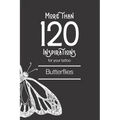 More than 120 inspirations for your tattoo - Butterflies: In this book you'll find more than 120 inspirations for your future tattoo - butterfly. From
