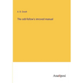 The odd-fellow's imroved manual