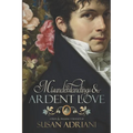 Misunderstandings and Ardent Love