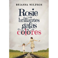 Rosie Y Sus Brillantes Gafas de Colores: (Rosie Colored Glasses - Spanish Edition)