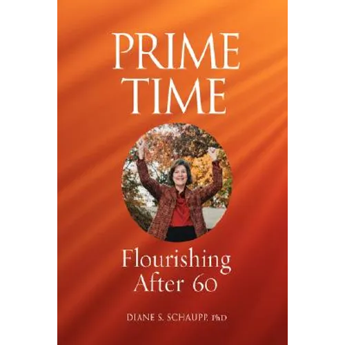Prime Time: Flourishing After 60