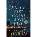 A Place for Good and Evil: An Old City Mystery