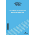 Les collectivités territoriales à l'ère du numérique