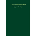 Thrice Illuminated (Spanking & Domestic Discipline)