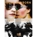 John Sanborn: Between Order and Entropy: Works 1976-2022