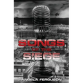 Songs of the Siege