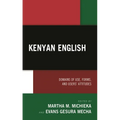 Kenyan English: Domains of Use, Forms, and Users' Attitudes