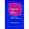 Dialectic of Defeat: Contours of Western Marxism