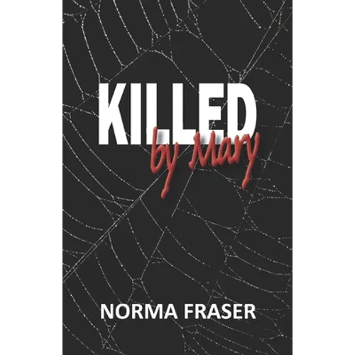 Killed By Mary