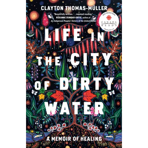 Life in the City of Dirty Water: A Memoir of Healing