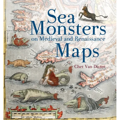 Sea Monsters on Medieval and Renaissance Maps