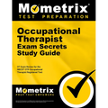 Occupational Therapist Exam Secrets Study Guide: OT Exam Review for the Nbcot Otr Occupational Therapist Registered Test
