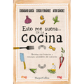 Esto Me Suena... En La Cocina: (That Rings My Bell... in the Kitchen - Spanish Edition)