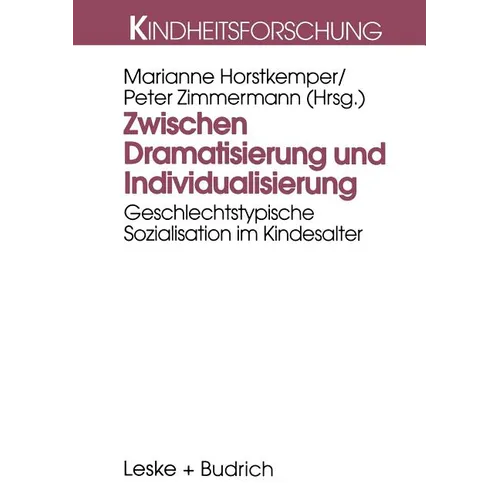 Zwischen Dramatisierung Und Individualisierung