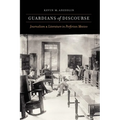 Guardians of Discourse: Journalism and Literature in Porfirian Mexico