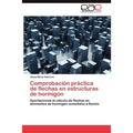 Comprobación práctica de flechas en estructuras de hormigón