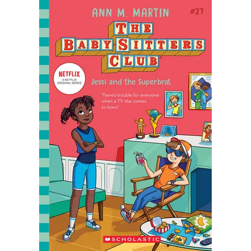 Jessi and the Superbrat (the Baby-Sitters Club #27)
