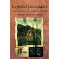 Imperial Persuaders: Images of Africa and Asia in British Advertising