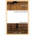 La Liberté Volume 2, 2ème Partie