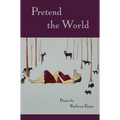 Pretend the World