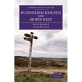 Wuthering Heights and Agnes Grey