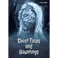 Ghost Tales and Hauntings