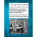 Restrictions Upon Local and Special Legislation in State Constitutions.