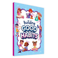 Building Good Habits: Fun Activities for Kids Illustrated and Interactive Activities Teaching Good Habits Ages 5+ [Penguin Early Learning Series]
