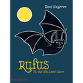 Rufus: The Bat Who Loved Colors