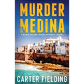 Murder in the Medina: A Blake Sisters Travel Mystery
