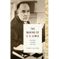 The Making of C. S. Lewis: From Atheist to Apologist (1918-1945)