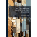 The Theory and Practice of Ore Dressing
