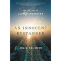 An Innocent Bystander: The Killing of Leon Klinghoffer