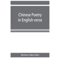 Chinese poetry in English verse