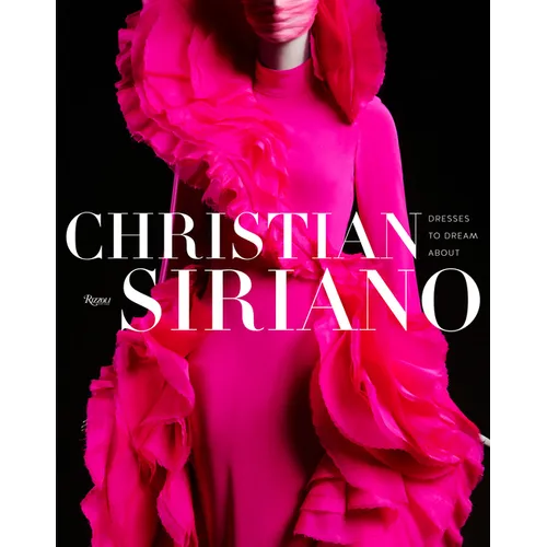 Christian Siriano: Dresses to Dream about