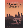 A Summer of Static