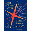 Using Microsoft Access to Create Reports from Sasixp: Part I: Schedules, Class Rosters