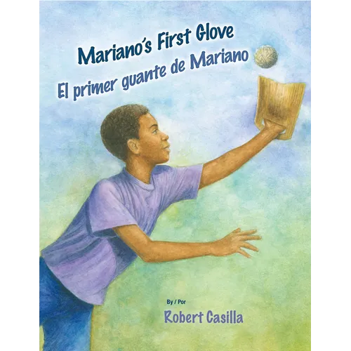 Mariano's First Glove / El Primer Guante de Mariano