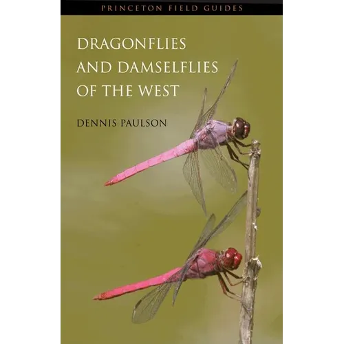 Dragonflies and Damselflies of the West