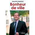 Bonheur de ville: Un maire au chevet de sa banlieue