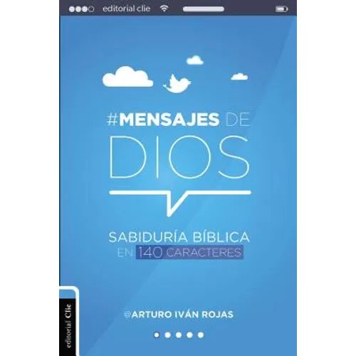 El Mensajes de Dios: Sabidur��a b��blica en 140 caracteres