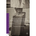 Italian Psychology and Jewish Emigration Under Fascism: From Florence to Jerusalem and New York