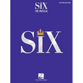 Six: The Musical Easy Piano Selections with Lyrics Broadway Sheet Music Songbook 9 Arrangements Including Ex-Wives No Way Six and More Hal Leonard Sou